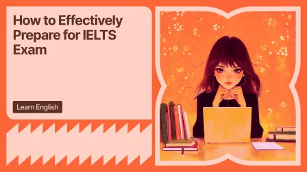 How to Effectively Prepare for IELTS Exam