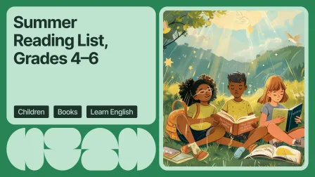 Summer Reading List for Upper Elementary Students (Grades 4–6)