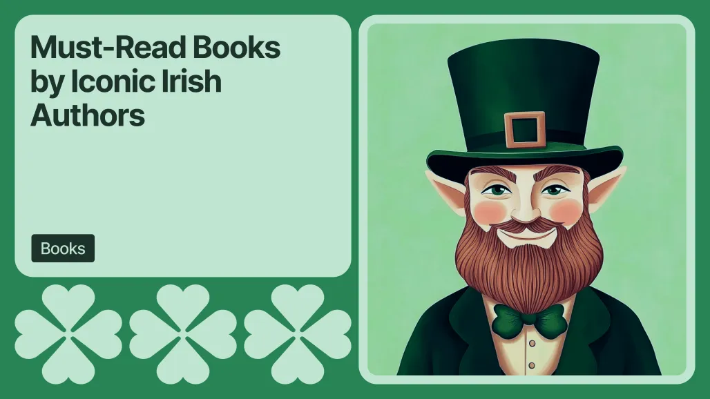 Must-Read Books by Iconic Irish Authors