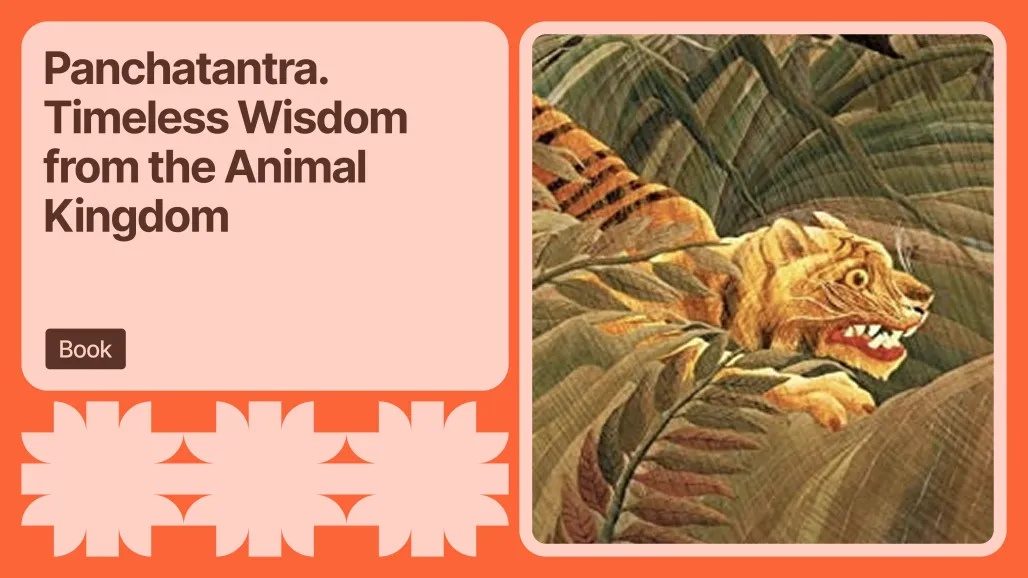Panchatantra. Timeless Wisdom from the Animal Kingdom