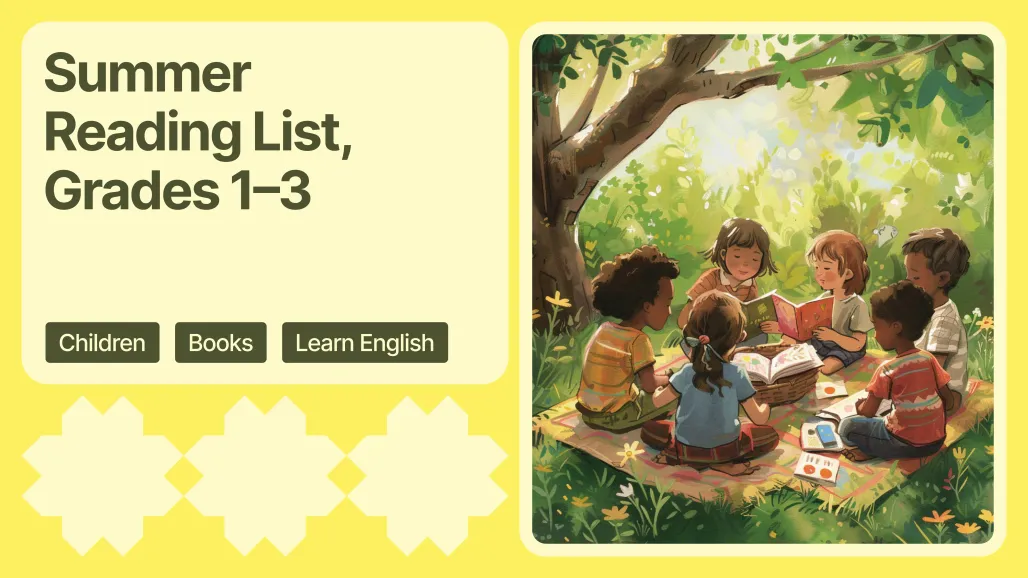 Summer Reading List for Elementary Students (Grades 1–3)