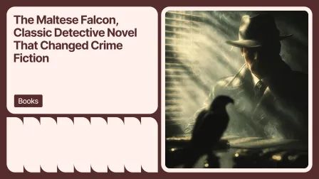 The Maltese Falcon, Detective Novel That Changed Crime Fiction
