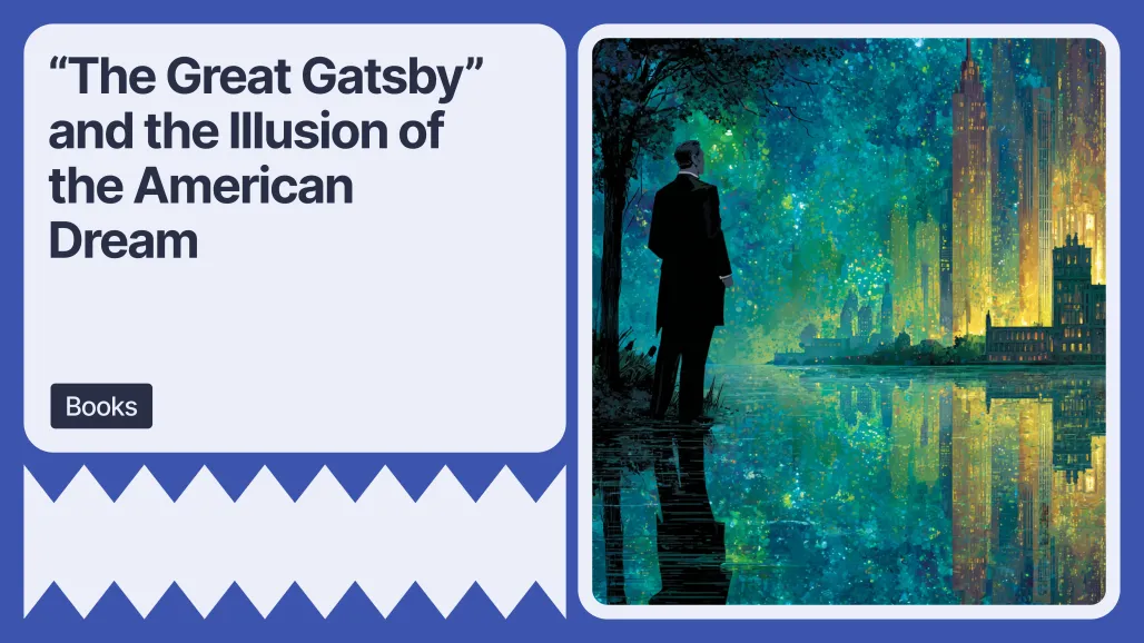 The Great Gatsby and the Illusion of the American Dream