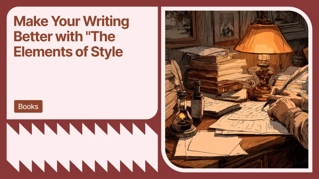 Make Your Writing Better with "The Elements of Style"