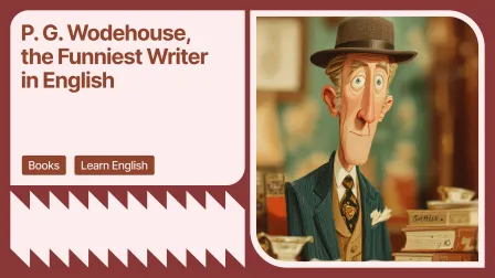 P. G. Wodehouse, the Funniest Writer in English