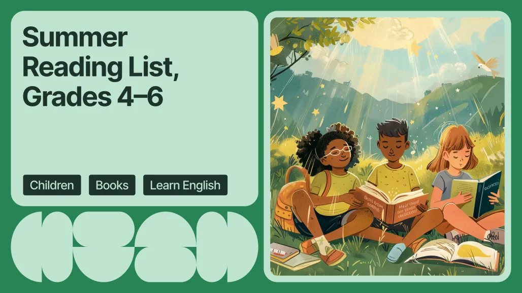 Summer Reading List Elementary Students (Grades 4–6)