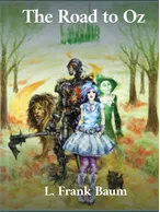 The Road to Oz, L. Frank Baum