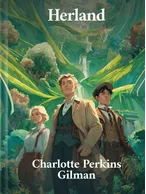 Herland, Charlotte Perkins Gilman