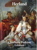 Herland, Charlotte Perkins Gilman