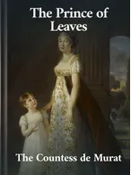 The Prince of Leaves, The Countess de Murat