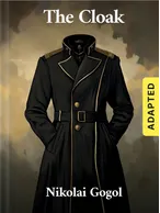 The Cloak (adapted), Nikolai Gogol