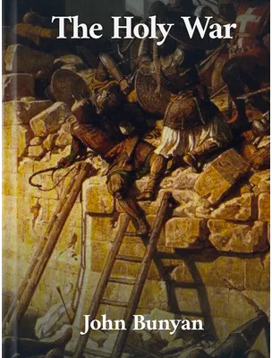 The Holy War, John Bunyan