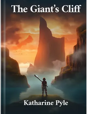 The Giant’s Cliff, Katharine Pyle
