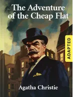 The Adventure of the Cheap Flat (adapted), Agatha Christie