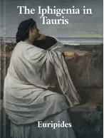 The Iphigenia in Tauris, Euripides