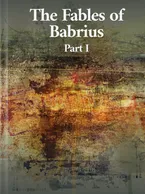 The Fables of Babrius Part I, Rev. John Davies