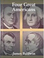 Four Great Americans, James Baldwin