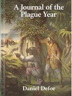 A Journal of the Plague Year, Daniel Defoe