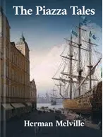 The Piazza Tales, Herman Melville