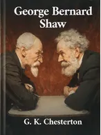 George Bernard Shaw, G. K. Chesterton