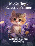 McGuffey's Eclectic Primer