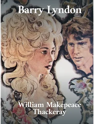 Barry Lyndon, William Makepeace Thackeray