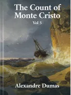 The Count of Monte Cristo vol 5, Alexandre Dumas