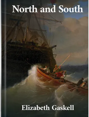 North and South, Elizabeth Gaskell