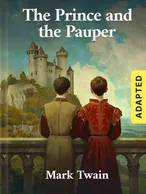 The Prince and the Pauper (adapted), Mark Twain