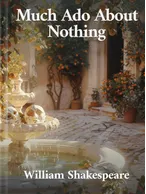 Much Ado About Nothing, William Shakespeare