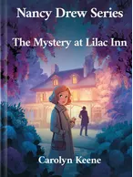 The Mystery at Lilac Inn (Nancy Drew 4), Carolyn Keene
