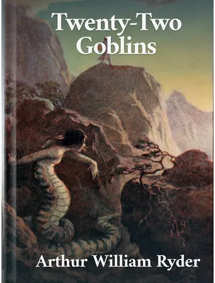 Twenty-Two Goblins, Arthur William Ryder