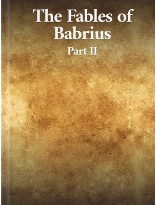 The Fables of Babrius Part II, Rev. John Davies
