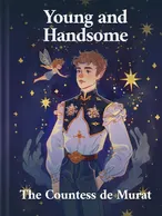 Young and Handsome, The Countess de Murat