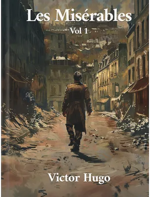 Les Miserables Vol. I, Victor Hugo