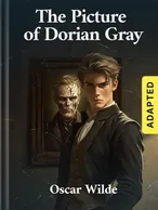 The Picture of Dorian Gray (adapted), Oscar Wilde