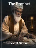The Prophet, Kahlil Gibran