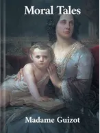 Moral Tales, Madame Guizot