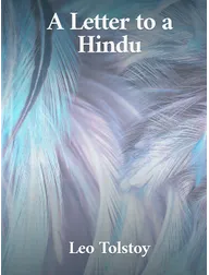 A Letter to a Hindu, Leo Tolstoy