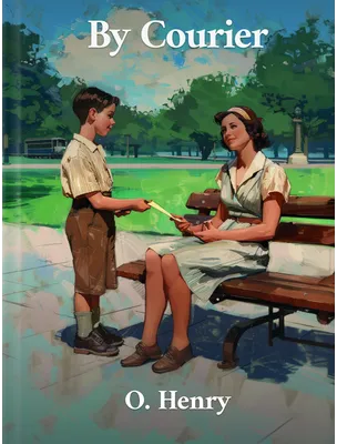 By Courier, O. Henry