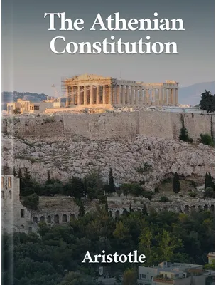 The Athenian Constitution, Aristotle