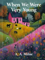 When We Were Very Young, A. A. Milne