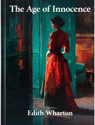 The Age of Innocence, Edith Wharton