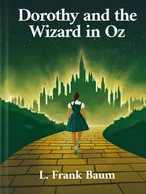 Dorothy and the Wizard in Oz