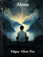 Alone, Edgar Allan Poe