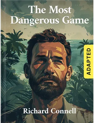 The Most Dangerous Game (adapted), Richard Connell