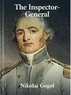 The Inspector-General, Nikolai Gogol