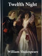 Twelfth Night, William Shakespeare