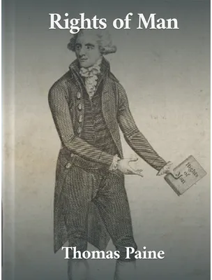 Rights of Man , Thomas Paine
