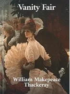 Vanity Fair, William Makepeace Thackeray